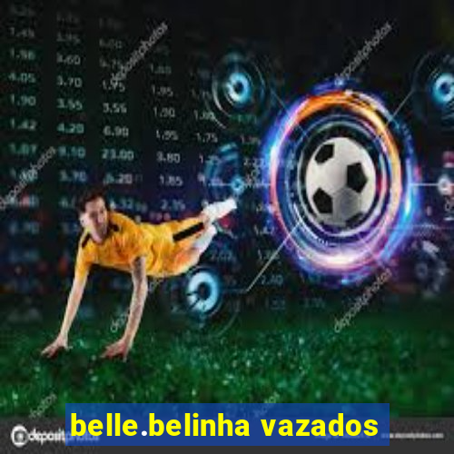 belle.belinha vazados